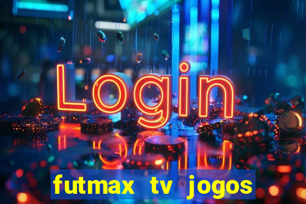 futmax tv jogos flamengo e vasco